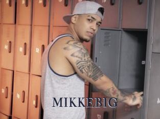 MIKKEBIG