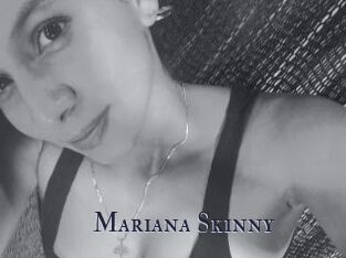 Mariana_Skinny