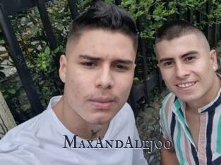 MaxAndAlejoo