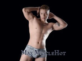 Max_MuscleHot