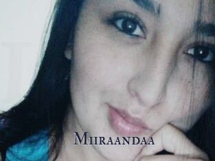 Miiraandaa