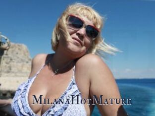 MilanaHotMature