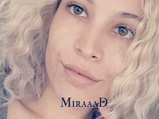 MiraaaD
