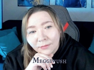 Meggiwush