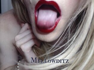 Mellowditz