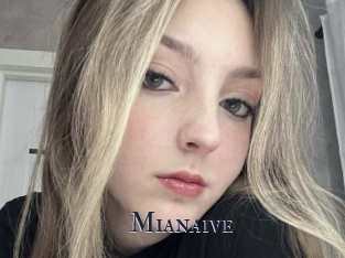 Mianaive