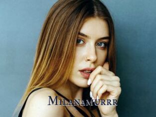 Milanamurrr