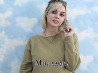 Mileyaqua