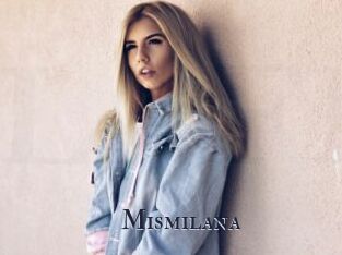 Mismilana