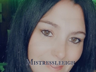 Mistressleeigh