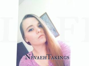 NevaehTakings