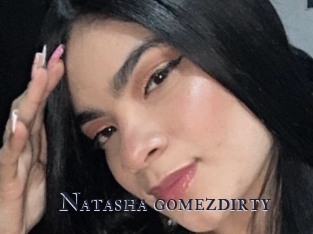 Natasha_gomezdirty