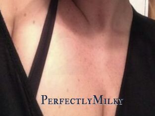 PerfectlyMilky