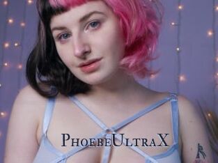 PhoebeUltraX
