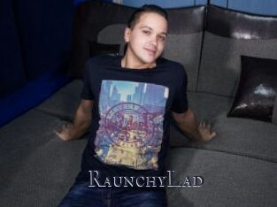 RaunchyLad