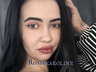 Rossekaroline