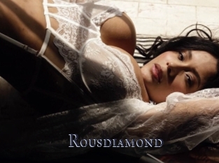 Rousdiamond