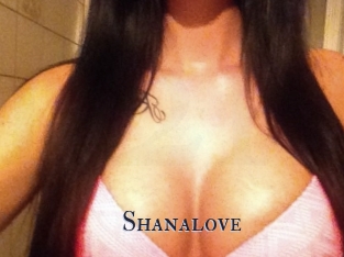 Shanalove