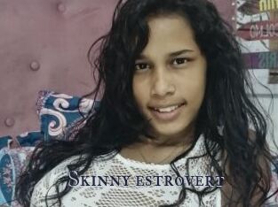 Skinny_estrovert