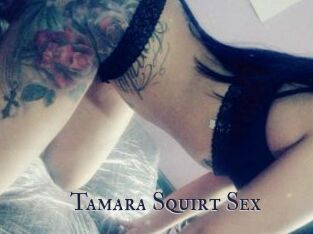 Tamara_Squirt_Sex