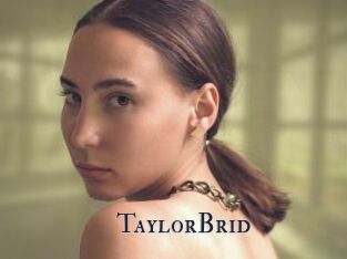 TaylorBrid