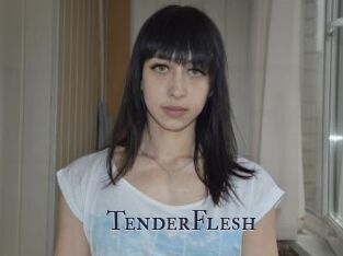 TenderFlesh