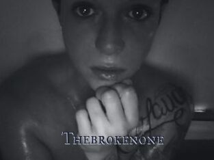 Thebrokenone