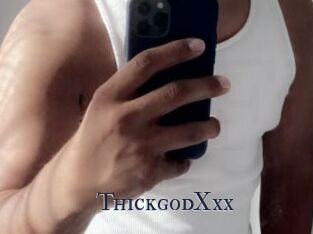 ThickgodXxx