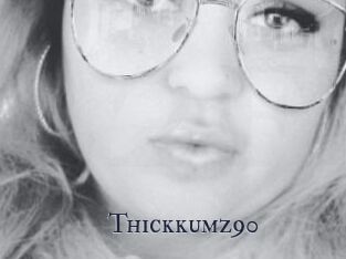 Thickkumz90