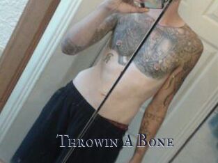 Throwin_A_Bone