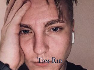 Tom_Rid