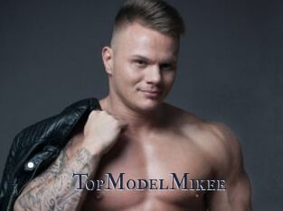 TopModelMikee