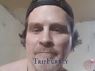 TripFurley