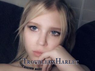 TroubledxHarlet