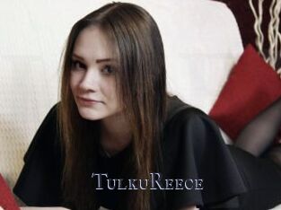 TulkuReece