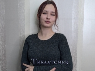 Theaatcher