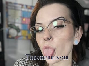 Thecherrinoir