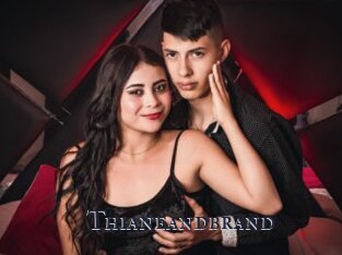 Thianeandbrand