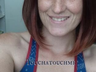 Touchatouchme