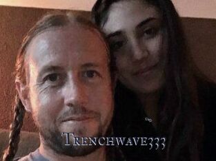 Trenchwave333