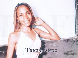 Tricianandu