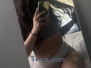 Troubledd1