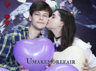 Umakemorefair