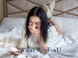 Vikki_WetForU