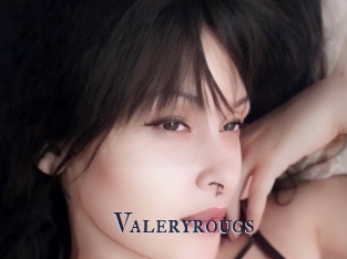 Valeryrougs