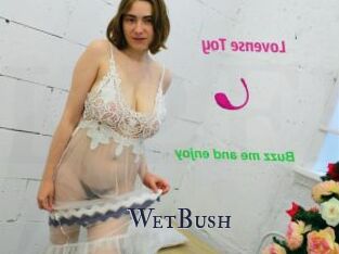 WetBush