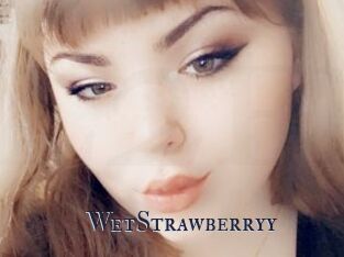 WetStrawberryy