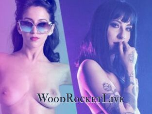 WoodRocketLive