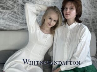 Whitneyandafton