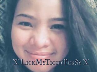 X_LickMyTightPusSy_X